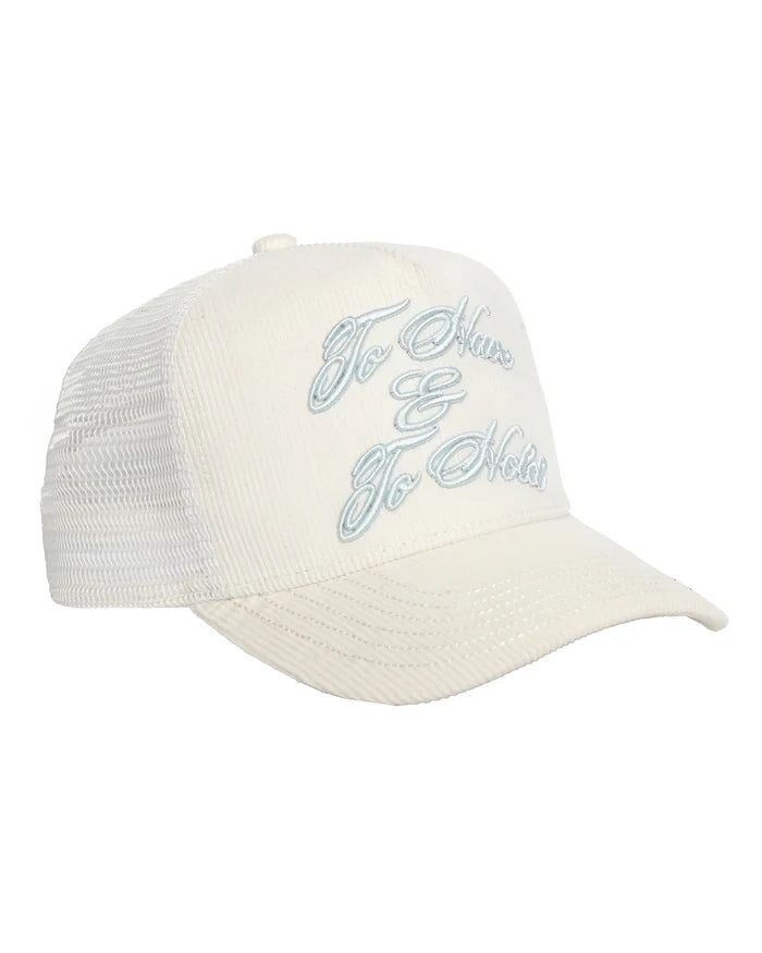 To Have & To Hold Trucker Hat